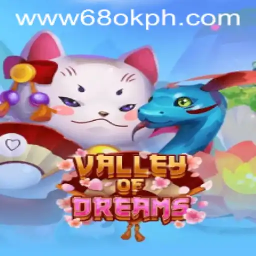 Discover the Magic of ValleyofDreams: A Comprehensive Guide