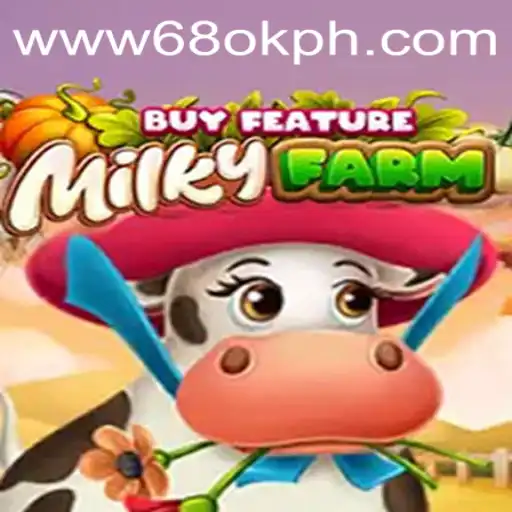 Exploring the Features and Gameplay of MilkyFarmBuyFeature from 68OK.com